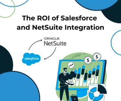 Cost Optimization and Operational Efficiency: The ROI of Salesforce-NetSuite Integration